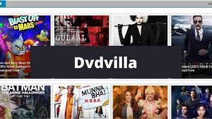 DVDvilla 2022: Download Bollywood Movies & Hollywood Hindi Dubbed Movie
